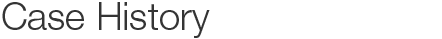 Case History